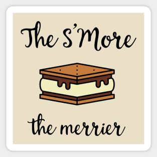 The S'More The Merrier Sticker